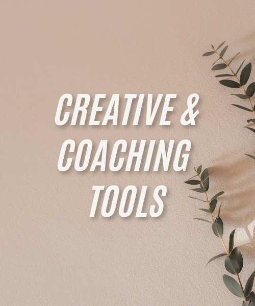 Creative & Coaching Tools