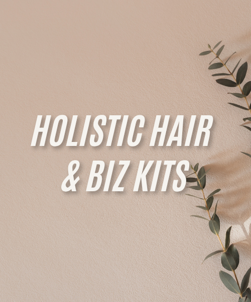 Holistic Hair & Beauty Biz Kits