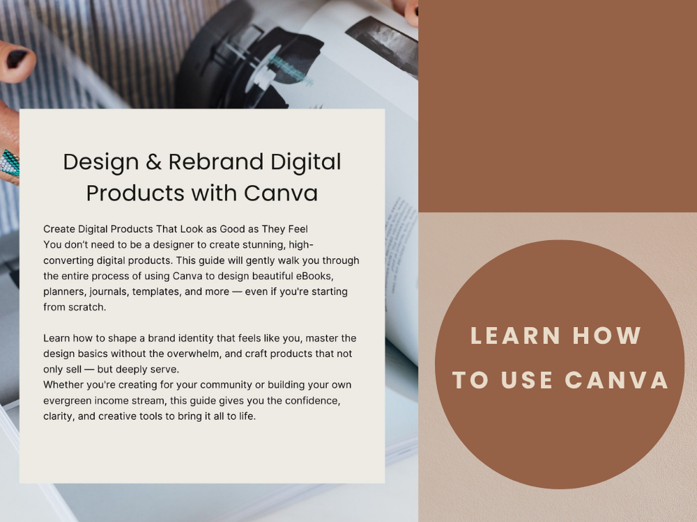 eBook - 5. Design & Rebrand Digital Products with Canva (Even If You’re Not a Designer)