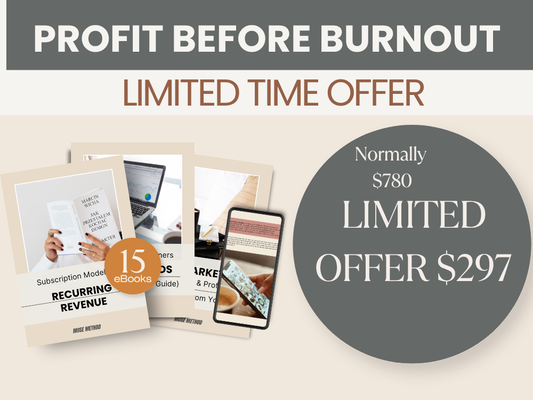 The Profit Without Burnout Course Bundle